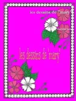 les dessins de "mary" - marie christine mary - LULU