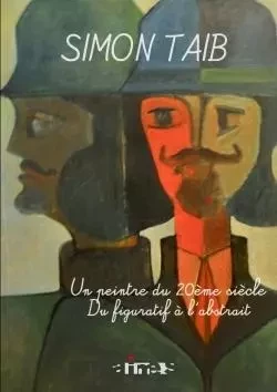 SIMON TAIB - Un artiste peintre du 20éme siècle - Simon Taib - LULU