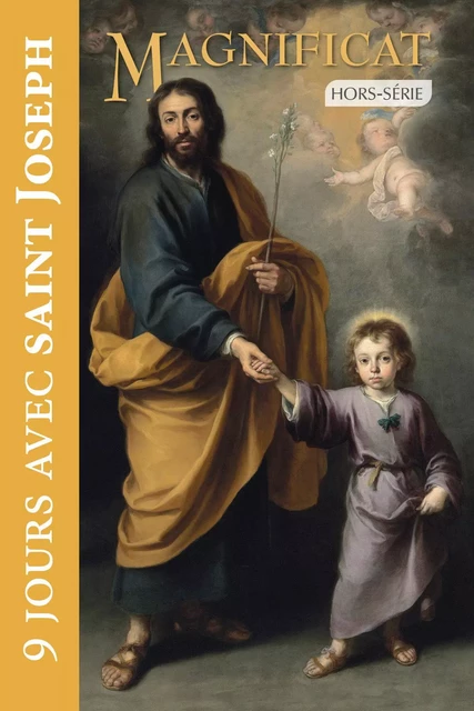 9 jours avec saint Joseph -  - MAGNIFICAT DERIVES