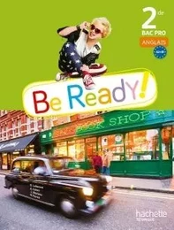 Be ready! 2de Bac pro - Livre élève - Ed. 2014