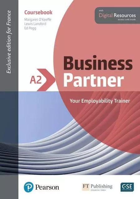 Business Partner French edition A2 Coursebook with digital resources - Margaret O'KEEFFE, Lewis LANSFORD, Ed PEGG - PEARSON