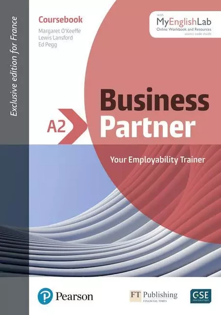 Business Partner French edition A2 Coursebook and Standard MyEnglishLab Pack - Margaret O'KEEFFE, Lewis LANSFORD, Ed PEGG - PEARSON