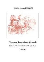 Chronique d'une auberge Cévenole tome 2