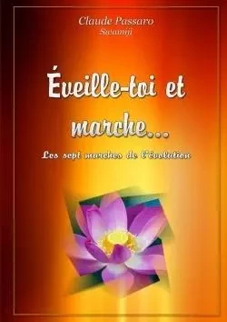 Éveille-toi et marche... - Claude Passaro - LULU