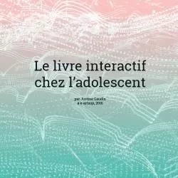 Le livre interactif chez les adolescents