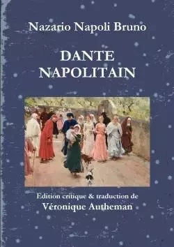 Dante Napolitain - Nazario Napoli Bruno Véronique Autheman - LULU