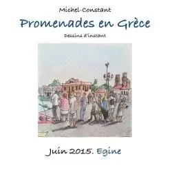 Promenades en Grèce. Juin 2015. Egine - Michel Constant - LULU