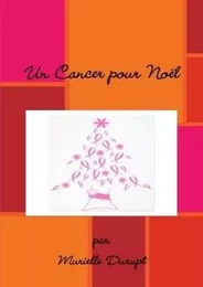 Un cancer pour Noël