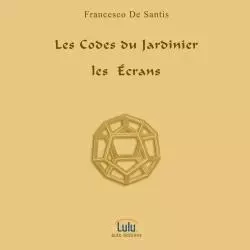 Les Codes du Jardinier - Francesco de Santis - LULU