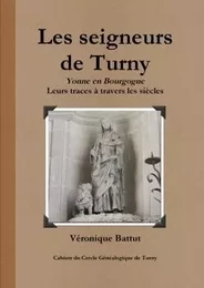 Les seigneurs de Turny