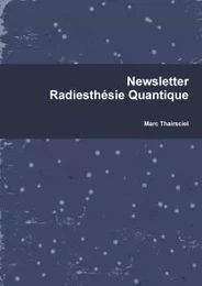 Newsletter Radiesthésie Quantique