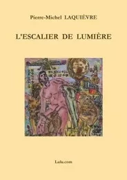 L'ESCALIER DE LUMIÈRE