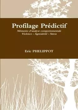 Profilage Prédictif - Eric Phelippot - LULU