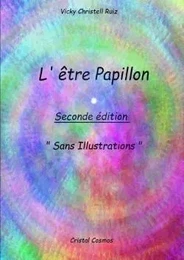 L'  être papillon