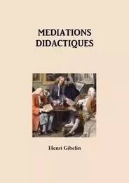 MEDIATIONS DIDACTIQUES