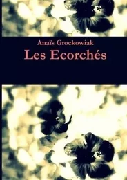 Les Ecorchés