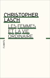 Les Femmes et la vie ordinaire