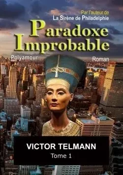 Paradoxe Improbable "format A5 illustré"... Tome 1 - Victor Telmann - LULU