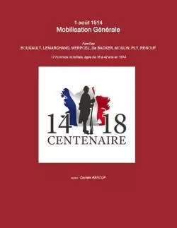 1 Août 1914 - Mobilisation Générale - Danièle Renouf - LULU