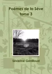 Poèmes de la Séve tome 3