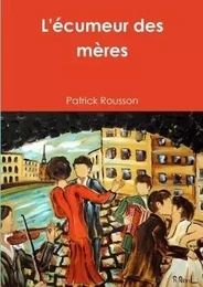 L'écumeur des mères