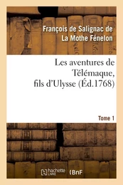 Les aventures de Télémaque, fils d'Ulysse. Tome 1