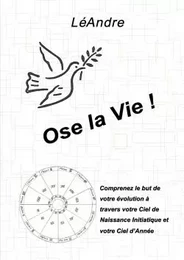 Ose la Vie !