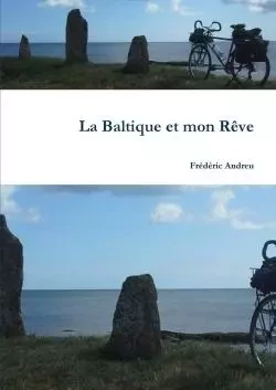 La Baltique et mon Rêve - Frédéric Andreu - LULU