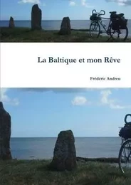 La Baltique et mon Rêve