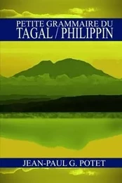 PETITE GRAMMAIRE DU TAGAL / PHILIPPIN