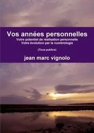 Vos années personnelles