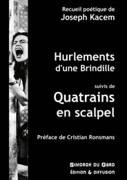 Hurlements d'une Brindille - Quatrains en scalpel