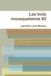 Les trois mousquetaires #2