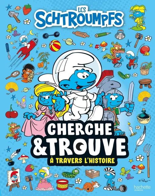 Les Schtroumpfs - Cherche et Trouve - À travers l'Histoire -  IMPS - HACHETTE JEUN.