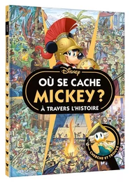 MICKEY - Où se cache Mickey à travers l'Histoire ? Cherche et Trouve