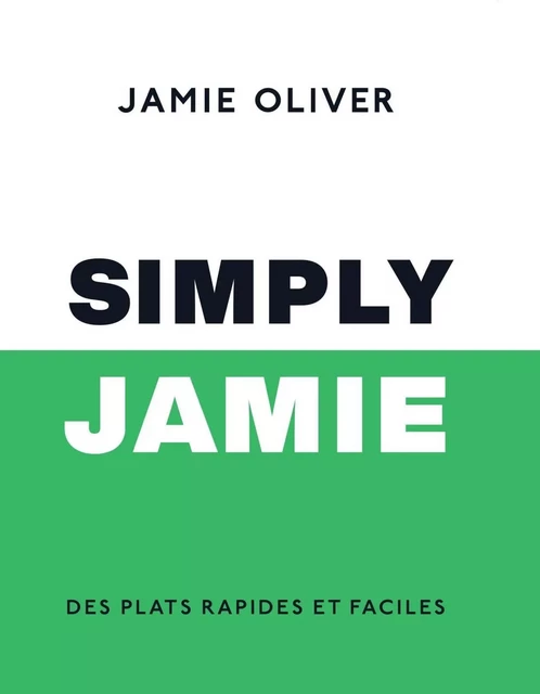 Simply Jamie - Jamie Oliver - HACHETTE PRAT