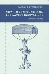 Gaston de Pawlowski New Inventions and the Latest Innovations /anglais