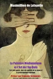 La Peinture Mediumnique et L'Art de l'Au-Delà