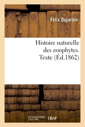 Histoire naturelle des zoophytes : échinodermes. Texte