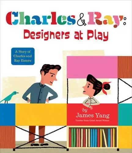 Charles & Ray Designers at Play /anglais -  YANG JAMES - RANDOM HOUSE US