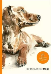 For the Love of Dogs 25 Postcards /anglais