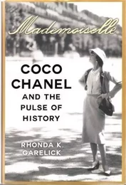 Mademoiselle - Coco Chanel and The Pulse of History (Hardback) /anglais