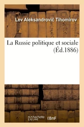 La Russie politique et sociale