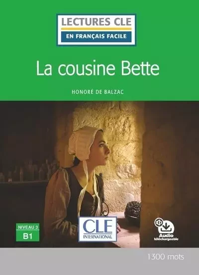 LCFF La cousine Bette + CD niveau B1 2è éd. - Honoré de Balzac - Nathan