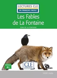 Lecture Clé Les Fables de La Fontaine - Niveau B1 + CD