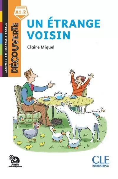 Découverte niv.1 Un étrange voisin 2è éd. - Claire Miquel - Nathan