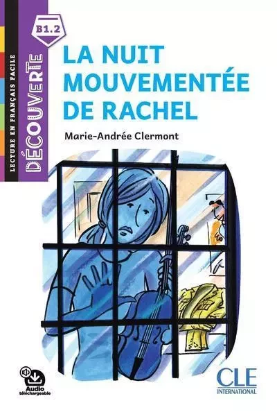 Découverte niveau 6 - La nuit mouvementée de Rachel 2ed - Marie-Andrée Clermont - Nathan