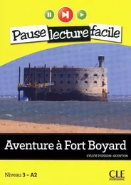 Pause lecture - Aventure à Fort Boyard + CD audio