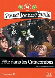 Pause lecture facile Fête dans les Catacombes + CD audio