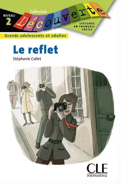 Découverte Le reflet - Stéphanie Callet - Nathan